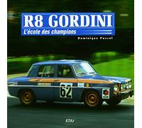 Renault 8 Gordini: L'école des champions