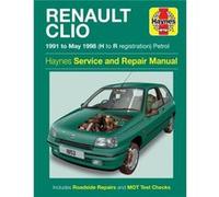 Renault Clio Petrol 91 May 98 by Haynes Publishing Haynes Publishing (Auteur)