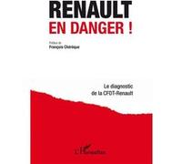 Collectif CFDT-Renault – Renault en danger ! – Le diagnostic de la CFDT-Renault – Broché