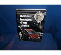 Renault Images d'un siecle