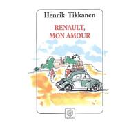 Renault, mon amour - Henrik Tikkanen - Gaia - broché - Récit