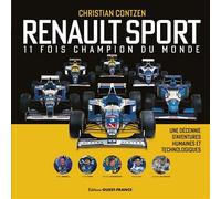 Renault Sport, 11 fois champion du monde: une décennie d'aventures humaines et technologiques
