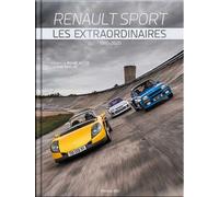 Renault sport les extraordinaires 1980-2020 Les extraordinaires 1980-2020 - Maxime Joly - Maxime Joly - relié - Beau livre