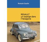 Renault, un losange dans l'hexagone