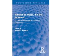Renaut de Bâgé, 'Le Bel Inconnu'