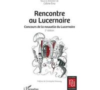 Rencontre au Lucernaire Céline Ena (Coordination éditoriale), Christophe Malavoy (Préface)