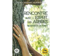 Rencontre avec l'esprit des arbres Messages de la forêt - Hubert Boesch - Macro - broché - Guide