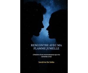 Rencontre avec ma flamme jumelle: l'histoire d'une reconnaissance qui m'a ramenée à moi