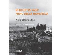 Rencontre avec Piero della Francesca