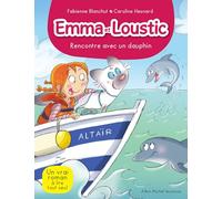 Rencontre avec un Dauphin - Emma et Loustic Tome 11