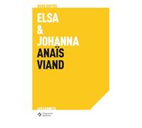 Rencontre Elsa et Johanna: Séquences