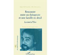 Rencontre Entre Un Thérapeute Et Une Famille En Deuil - La Mort D'yves