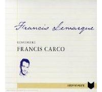 Rencontre Francis Carco