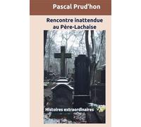 Rencontre inattendue au Père-Lachaise