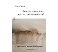 Rencontre inopinée avec un cancer colorectal