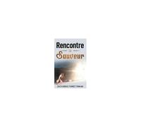 Rencontre Le Sauveur