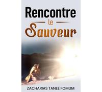 Rencontre le Sauveur