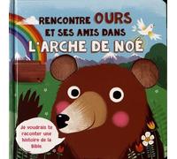 Rencontre Ours Et Ses Amis Dans L'arche De Noé