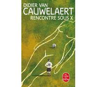 Rencontre sous X - Didier Van Cauwelaert - Lgf - Poche - Roman