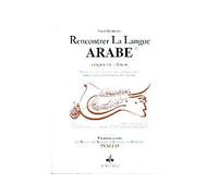 RENCONTRER LA LANGUE ARABE (5è Livre avec 2 CD audios - Naïm Boutanos - Albouraq - Livre CD - Dictionnaire et encyclopédie CD