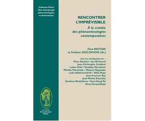 Rencontrer l'imprévisible - à la croisée des phénoménologies contemporaines - Flora Bastiani - Cercle Hermeneutique - broché - Essai