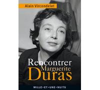 Rencontrer Marguerite Duras