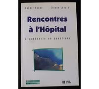 Rencontres à l'hôpital : l'aumônerie en questions