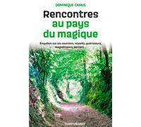 Rencontres au pays du magique