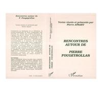 Rencontres Autour De Pierre Fougeyrollas
