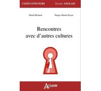 Rencontres avec d'autres cultures - MICHAUD/MARTIN-PAYEN - Atlande Eds - broché - Méthode de langue