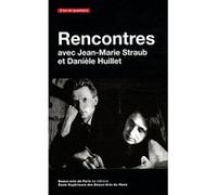 Rencontres avec jean-marie straub et daniele huillet Collectif (Auteur)