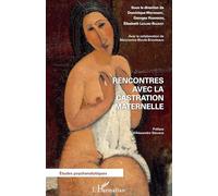 Rencontres avec la castration maternelle – L'Harmattan