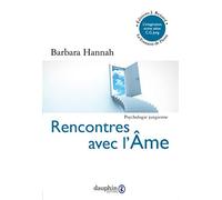 Rencontres avec l'âme Barbara Hannah (Auteur)