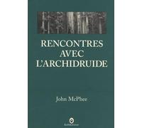Rencontres avec l'archidruide