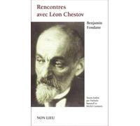 Rencontres avec Léon Chestov - Benjamin Fondane - Non Lieu - broché - Essai