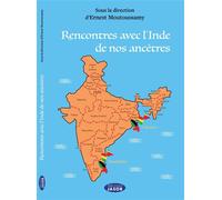 Rencontres avec l'Inde de nos ancêtres - Ernest Moutoussamy - Jasor Eds - broché - Essai