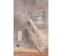 Rencontres de poètes anglais : suivi de sonnets de Shakespeare (bilingue) William Shakespeare (Auteur), Philippe Jaworski (Préface), Pierre Leyris (Edité par)