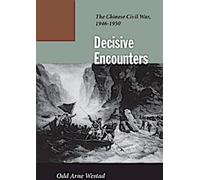 Rencontres décisives : La guerre civile chinoise, 1946-1950