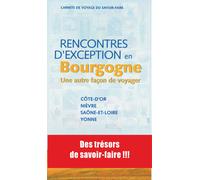 Rencontres D'exception En Bourgogne