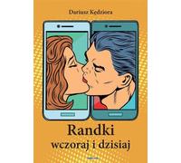 Rencontres d'hier et d'aujourd'hui - Dariusz Kędziora (Buch auf Polnisch)