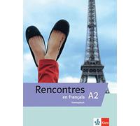 Rencontres en français A2. Trainingsbuch: Französisch für Anfänger