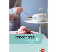 Rencontres en français B1. Trainingsbuch