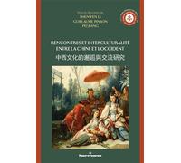 Rencontres et interculturalité entre la Chine et l'Occident - Li Shenwen - Hermann - broché - Essai