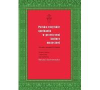 Rencontres russo-polonaises dans l'espace de la culture musicale (Buch auf Polnisch)