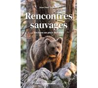 Rencontres Sauvages : Voyage Naturaliste au Pays de l'Ours
