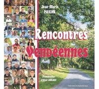 Rencontres vendeennes (cvrh) (recit) - PATRICK HENNIQUAU - Centre Vendeen Recherches Histori - broché - Essai