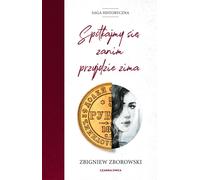 Rencontrons-nous avant l'hiver - Zbigniew Zborowski (Literatur, Prosa auf Polnisch)