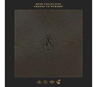 Rend Collective – Choose to Worship – CD