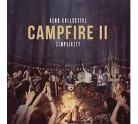 Rend Collective Experimen - Campfire II: Simplicity