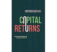 Rendement du capital : Investir tout au long du cycle du capital : Rapports d'un gestionnaire de fonds 2002-15